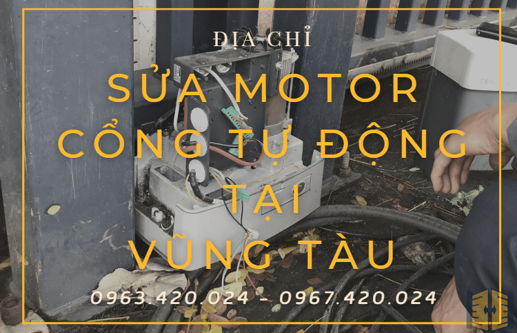 Sửa Motor Cổng Tự Động Tại Vũng Tàu