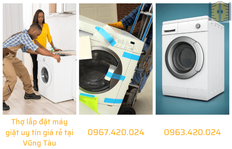 0967 420 024 Thợ lắp đặt máy giặt uy tín giá rẻ tại Vũng Tàu
