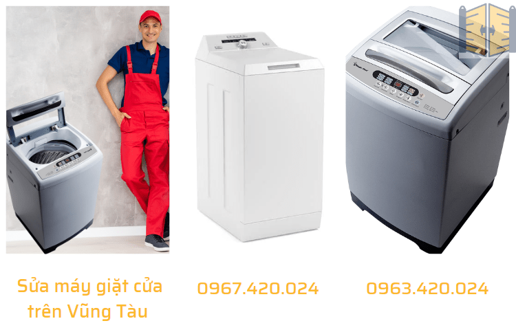 Gọi: 0963 420 024 - Sửa máy giặt cửa trên Vũng Tàu