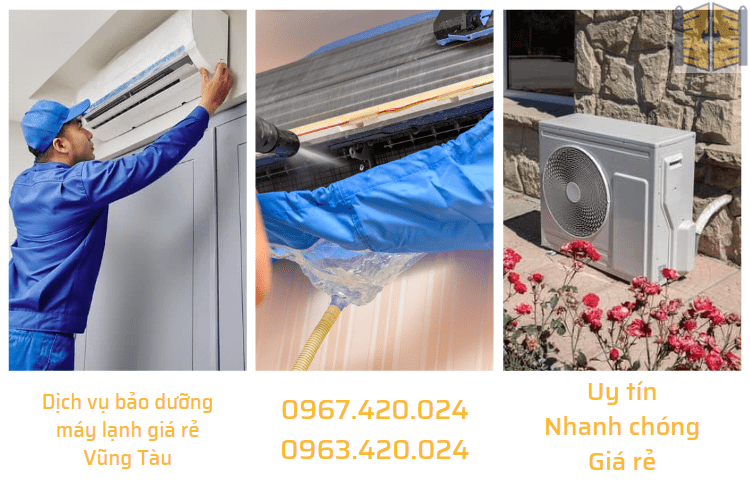 Dịch vụ bảo dưỡng máy lạnh giá rẻ Vũng Tàu 0963 420 024