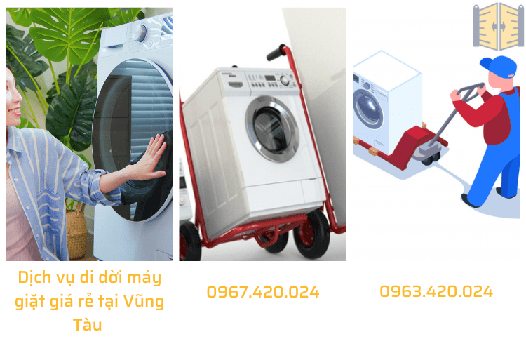 Dịch vụ di dời máy giặt giá rẻ tại Vũng Tàu 0963 420 024