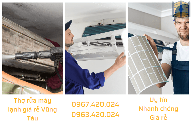 Thợ rửa máy lạnh giá rẻ Vũng Tàu- Gọi 0967 420 024