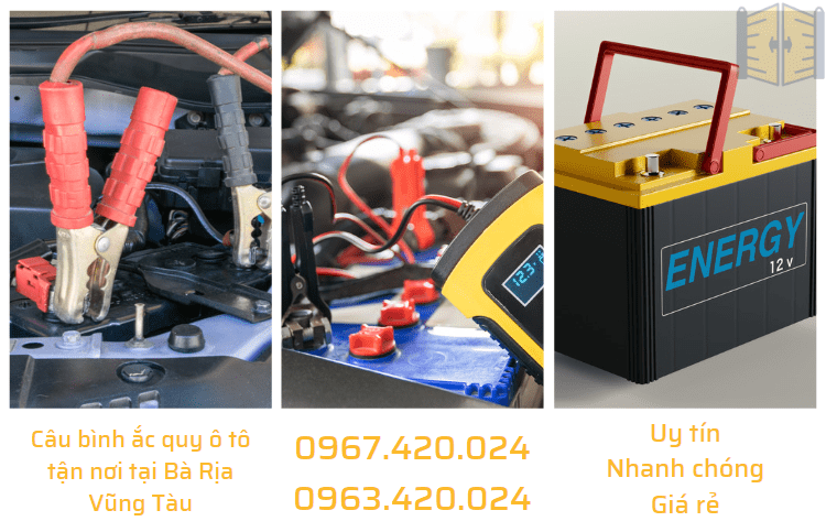 Câu bình ắc quy ô tô tận nơi tại Bà Rịa Vũng Tàu 0967 420 024