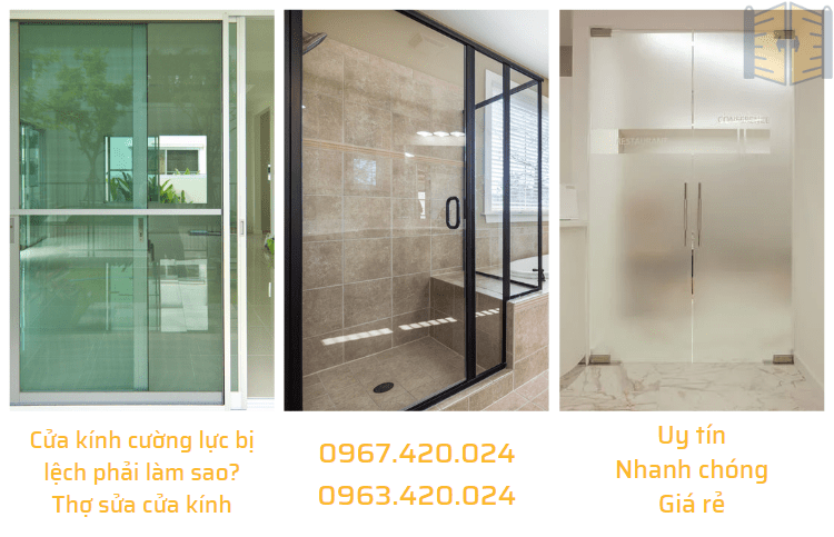 Cửa kính cường lực bị lệch phải làm sao Thợ sửa cửa kính 0963420024
