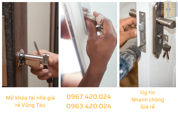 Mở khóa tại nhà giá rẻ Vũng Tàu 0967420024
