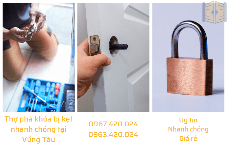 Thợ phá khóa bị kẹt nhanh chóng tại Vũng Tàu 0963 420 024