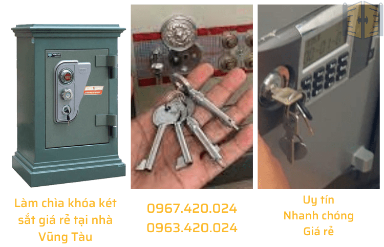 Làm chìa khóa két sắt giá rẻ tại nhà Vũng Tàu 0967420024