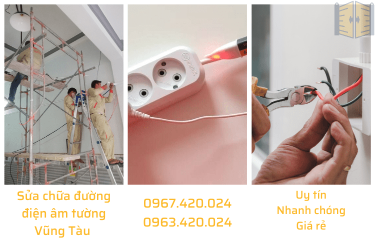 Sửa chữa đường điện âm tường Vũng Tàu 0967420024