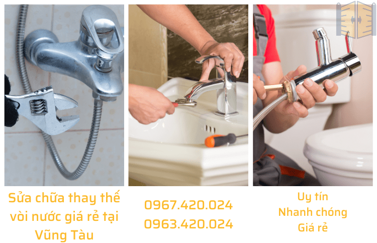 Sửa chữa thay thế vòi nước giá rẻ tại Vũng Tàu 0967 420 024