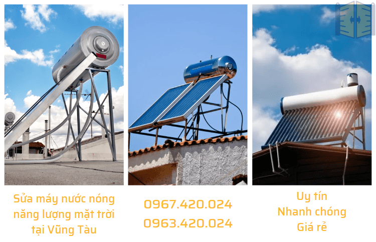 Sửa máy nước nóng năng lượng mặt trời tại Vũng Tàu 0963420024