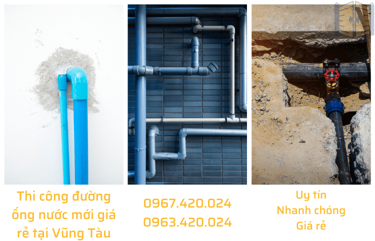 Thi công đường ống nước mới giá rẻ tại Vũng Tàu 0967420024