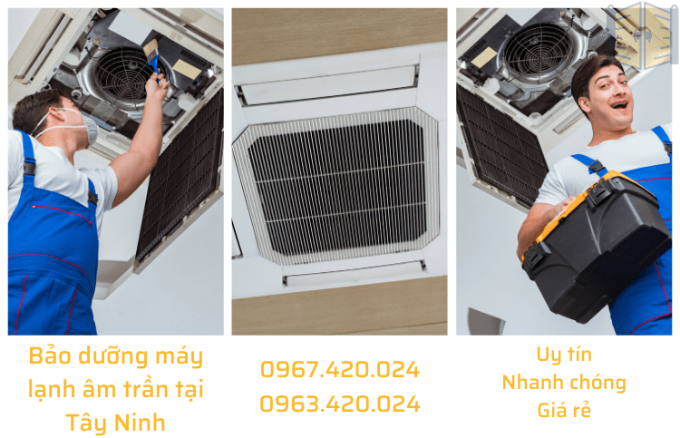Bảo dưỡng máy lạnh âm trần tại Tây Ninh 0967 420 024