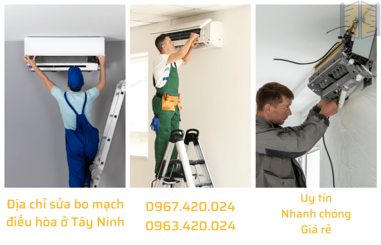 Địa chỉ sửa bo mạch điều hòa ở Tây Ninh - LH: 0967 420 024