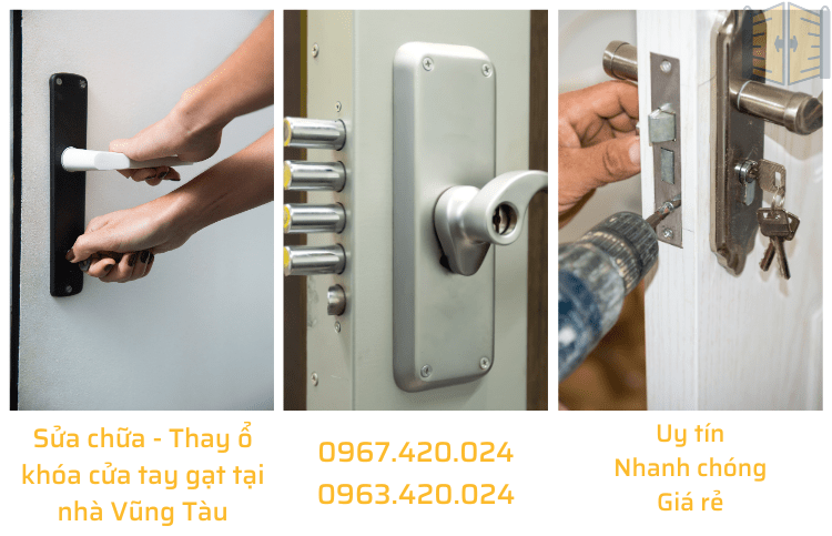 Sửa chữa - Thay ổ khóa cửa tay gạt tại nhà Vũng Tàu 0963420024