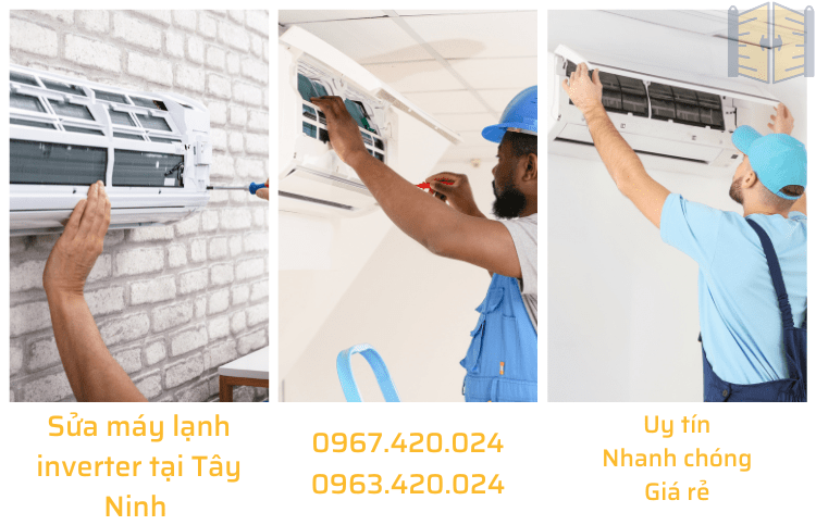 Sửa máy lạnh inverter tại Tây Ninh - LH: 0967 420 024