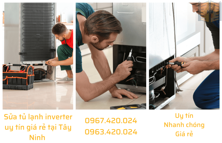 Sửa tủ lạnh inverter uy tín giá rẻ tại Tây Ninh 0967 420 024 - 0963 420 024