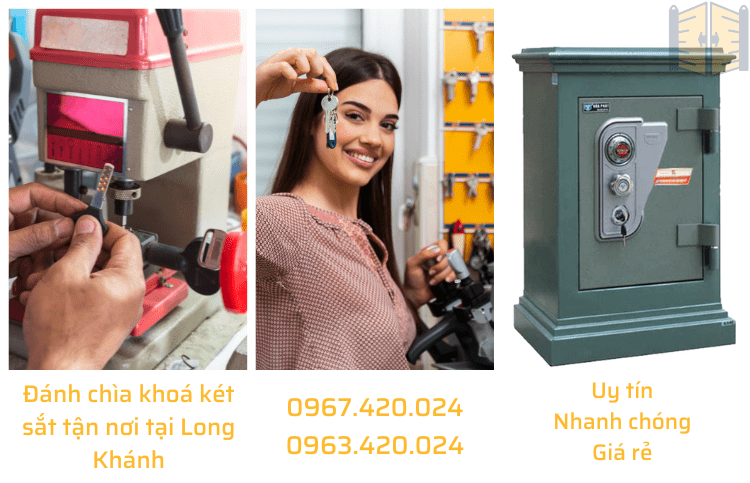 Đánh chìa khoá két sắt tận nơi tại Long Khánh 0963 420 024