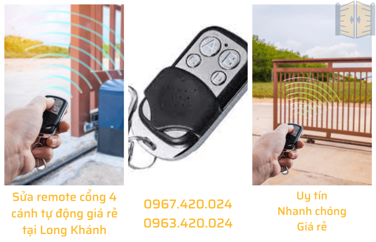 Sửa remote cổng 4 cánh tự động giá rẻ tại Long Khánh 0963 420 024