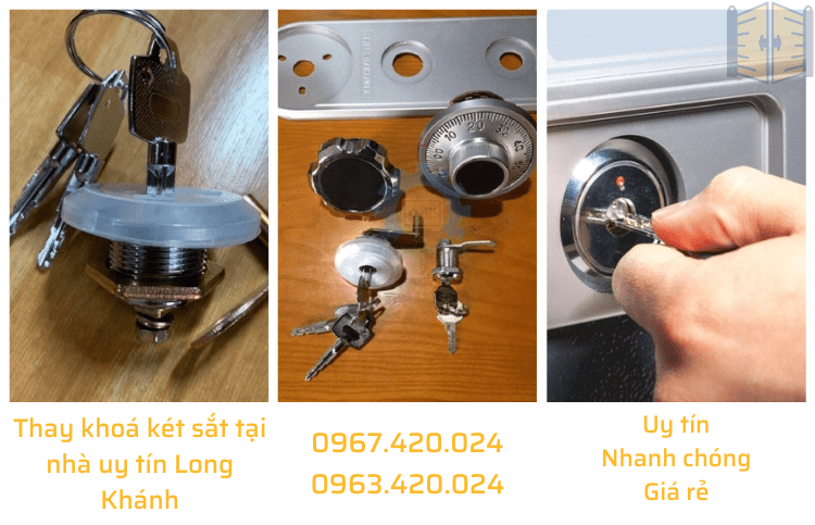 Thay khoá két sắt tại nhà uy tín Long Khánh 0963 420 024