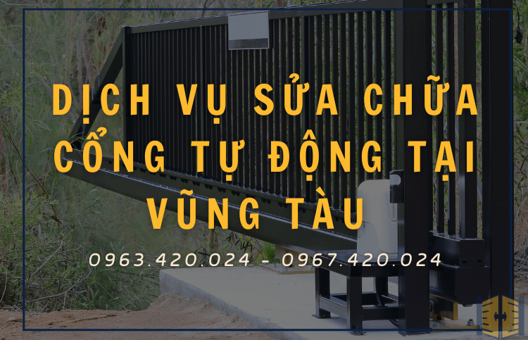 Dịch vụ sửa chữa cổng tự động tại Vũng Tàu